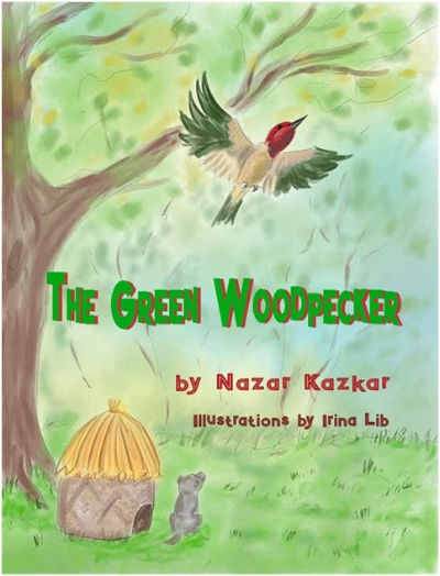 Книга казок Ігоря Козаченка «The Green Woodpecker»